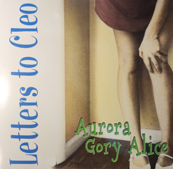 Letters To Cleo – Aurora Gory Alice LP