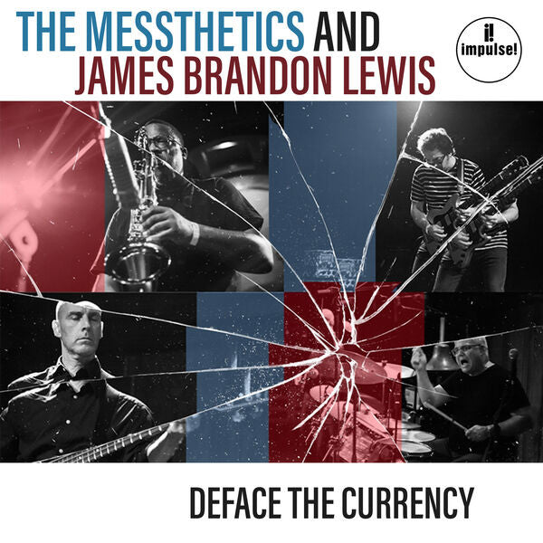 The Messthetics and James Brandon Lewis - Deface The Currency LP