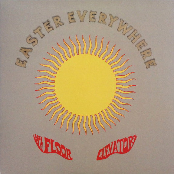 13th Floor Elevators - Easter Everywhere LP