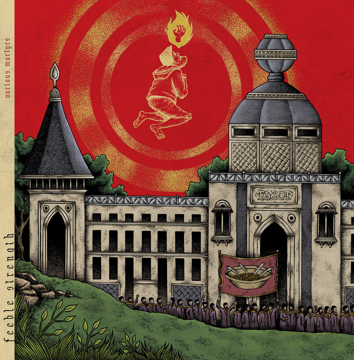 Feeble Strength - Various Martyrs 12"