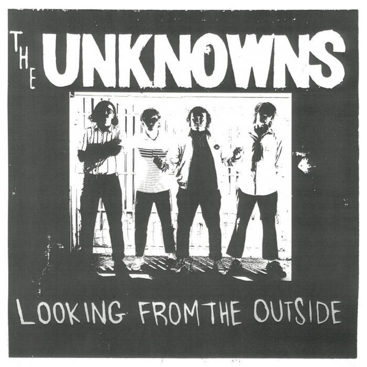 The Unknowns β Looking From The Outside LP