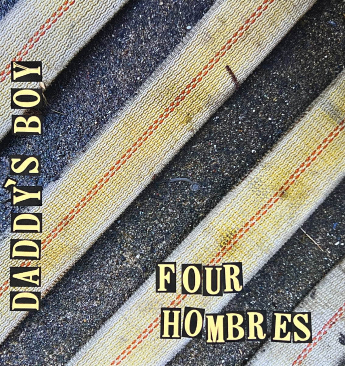 Daddy's Boy - Four Hombres LP