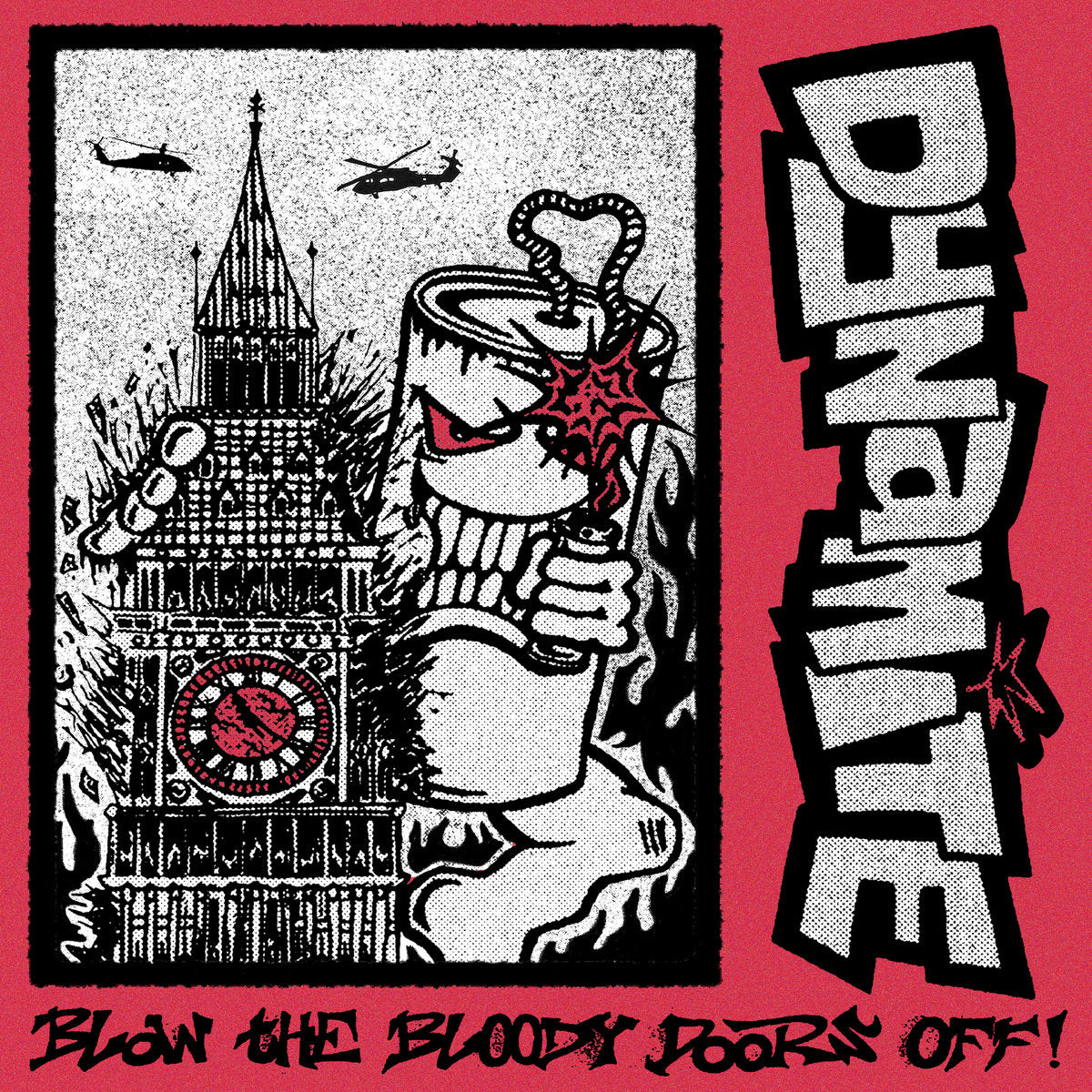 Dynamite - Blow The Bloody Doors Off 7"