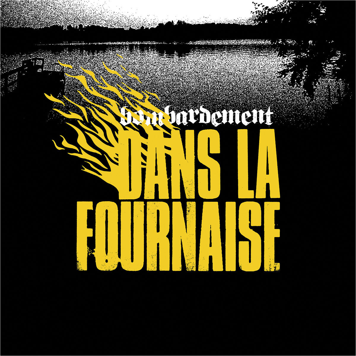 Bombardement - Dan La Fournaise LP