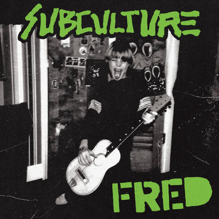 Subculture - Fred LP