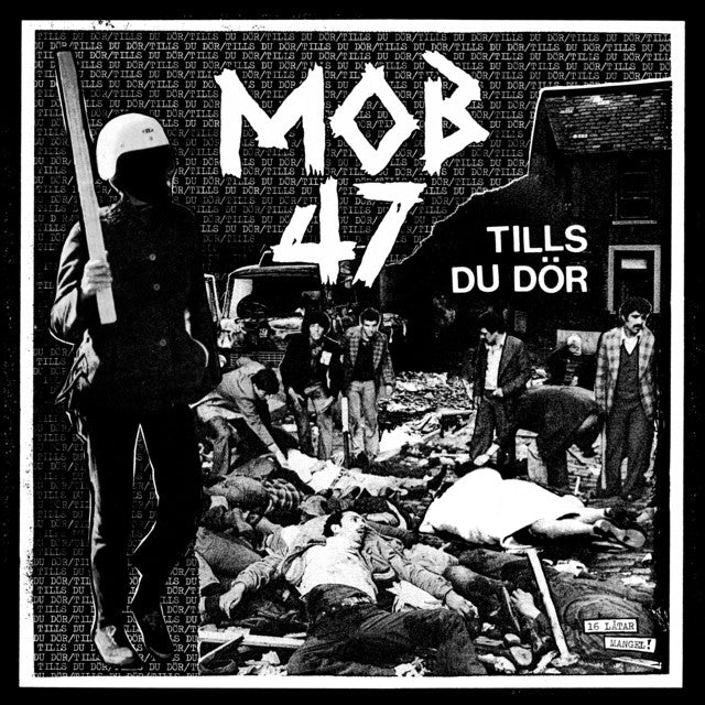 Mob 47 - Tills Du Dor LP