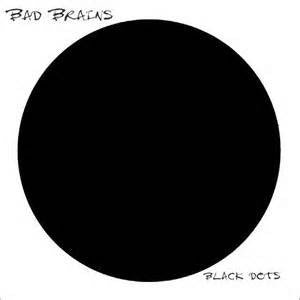 Bad Brains - Black Dots LP - Vinyl - Vinilisssimo