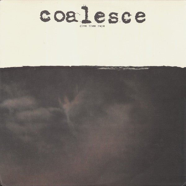 Coalesce - Give Them Rope LP - Vinyl - Relapse