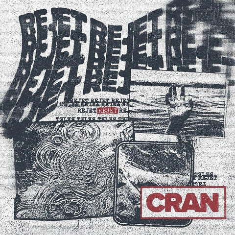 Cran - Rejet 12" - Vinyl - Longshot