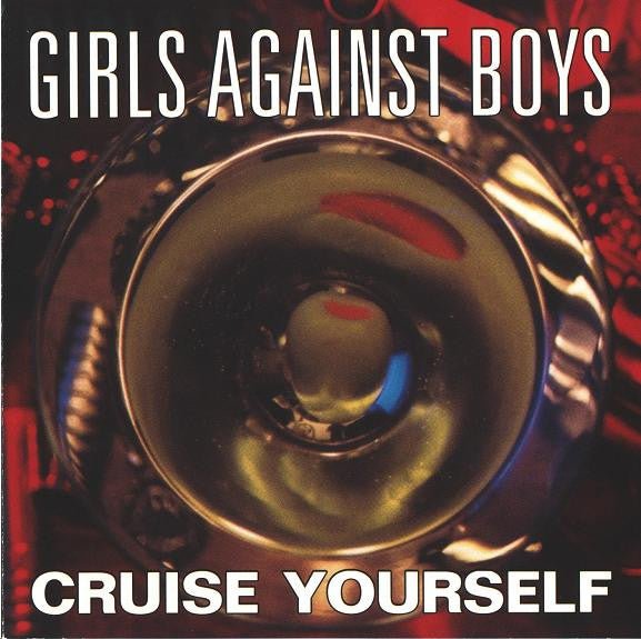 Girls Against Boys - Cruise Yourself LP - Vinyl - Touch And Go