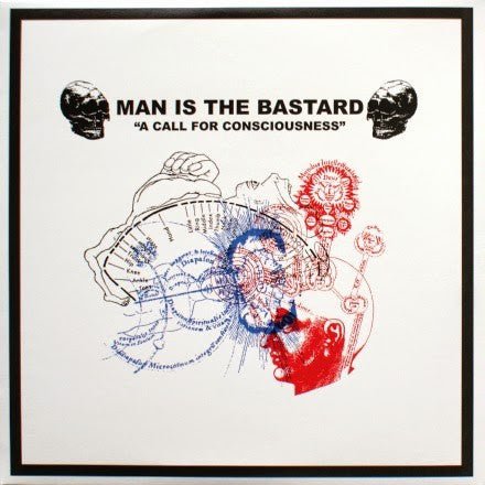 Man Is The Bastard / Charred Remains - Call For Consciousness 10" - Vinyl - Deep Six