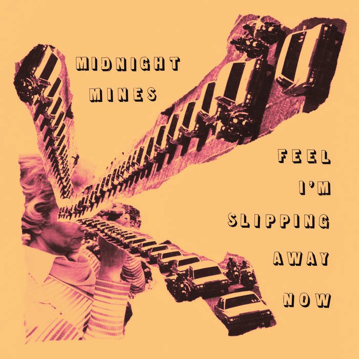 Midnight Mines - Feel I'm Slipping Away LP - Vinyl - Minimum Table Stacks