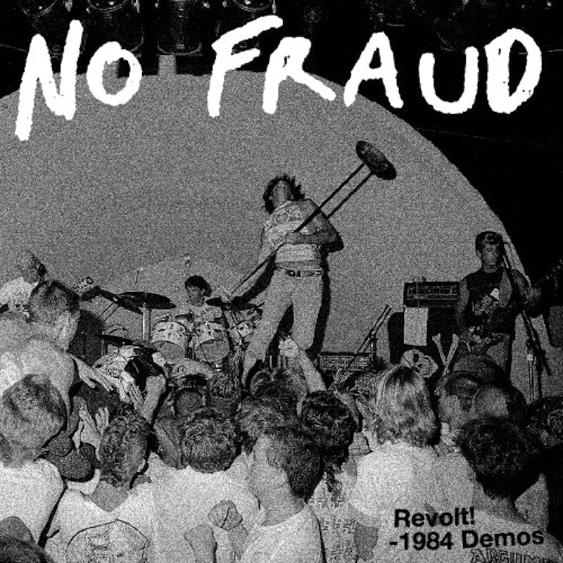 No Fraud - Revolt! - 1984 Demos LP - Vinyl - Six Weeks