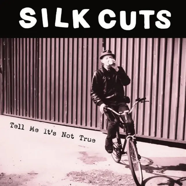 Silk Cuts - Tell Me It's Not True LP