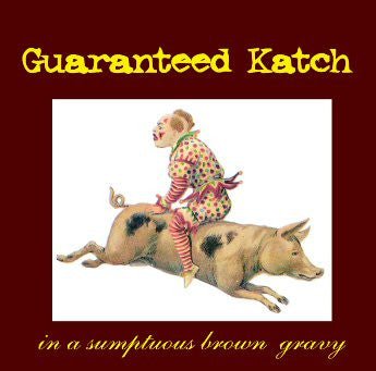 USED: Guaranteed Katch - In A Sumptuous Brown Gravy (LP) - Used - Used