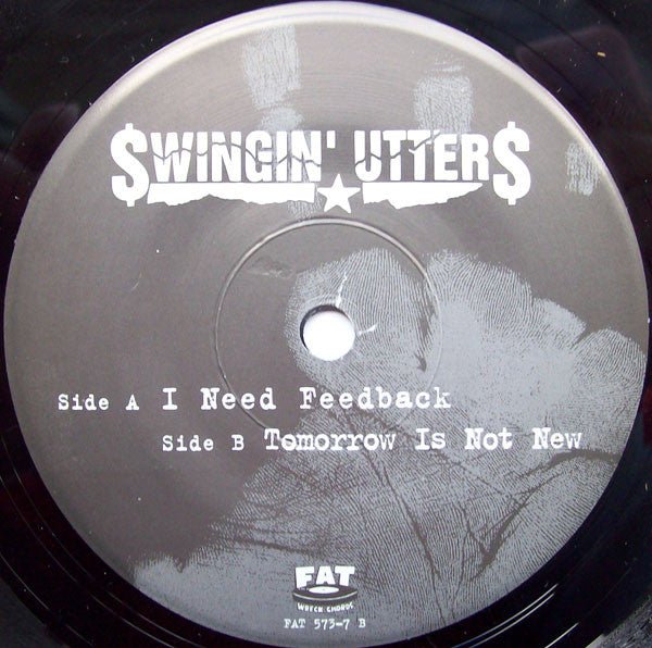 USED: Swingin' Utters - I Need Feedback (7", Single) - Used - Used