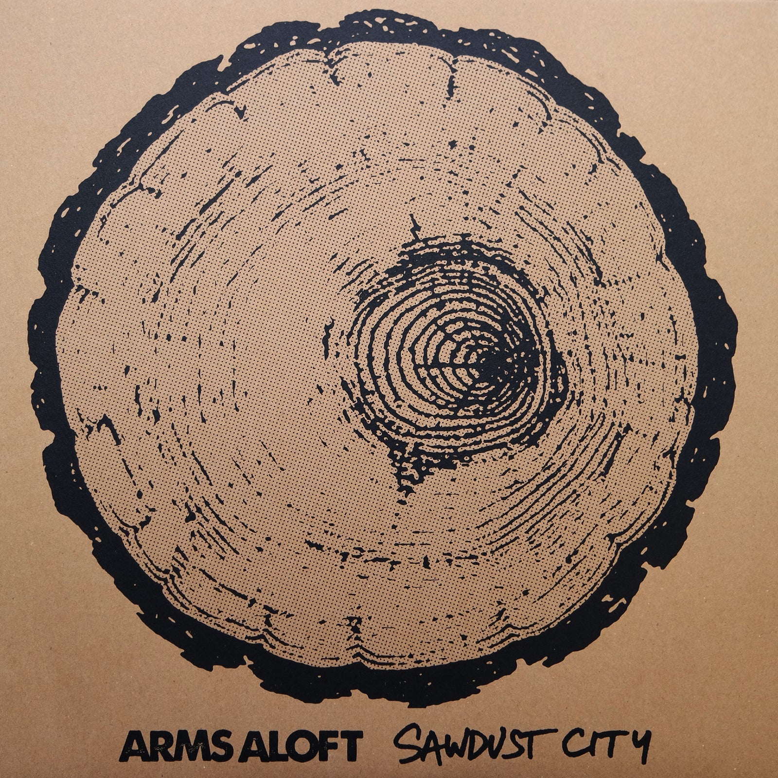 Arms Aloft - Sawdust City LP - Vinyl - All In Vinyl