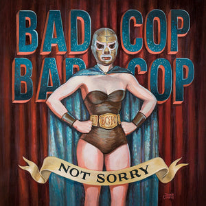Bad Cop/Bad Cop - Not Sorry LP - Vinyl - Fat Wreck