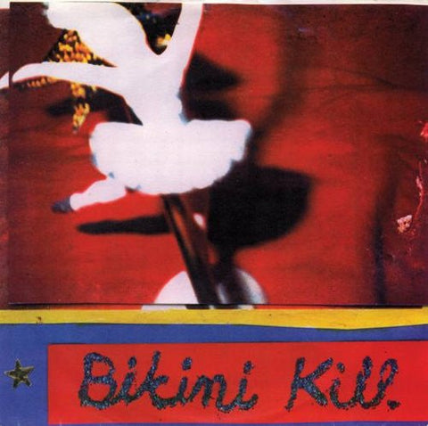 Bikini Kill - New Radio 7" - Vinyl - Bikini Kill