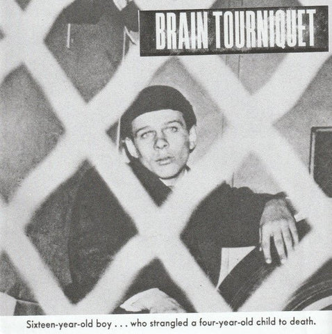 Brain Tourniquet - s/t 7" - Vinyl - Iron Lung