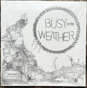 Busy Weather - s/t LP - Vinyl - Dead Broke Rekerds