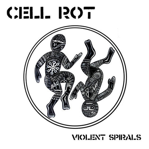 Cell Rot - Violent Spirals LP - Vinyl - Vitriol
