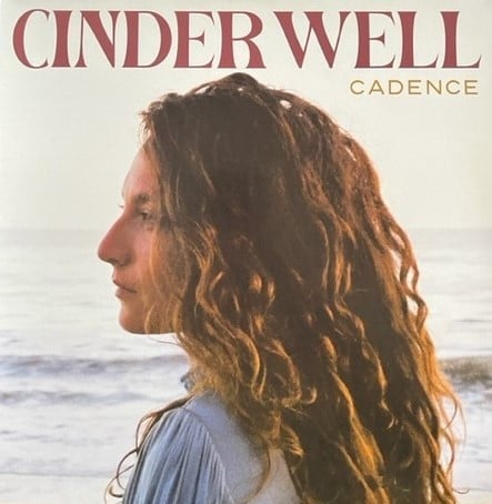Cinder Well - Cadence LP - Vinyl - Free Dirt