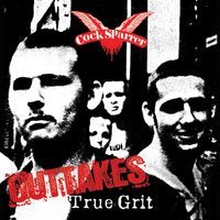 Cock Sparrer - True Grit Outtakes LP - Vinyl - Pirates Press