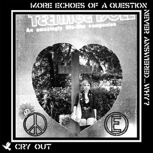 Cry Out - More Echoes Of A Question Never Answered... Why? 12" - Vinyl - La Vida Es Un Mus