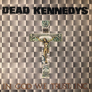 Dead Kennedys - In God We Trust, Inc. LP - Vinyl - Audio Platter