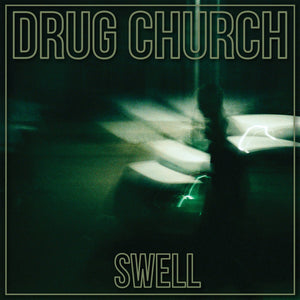 Drug Church - Swell 12" - Vinyl - No Sleep