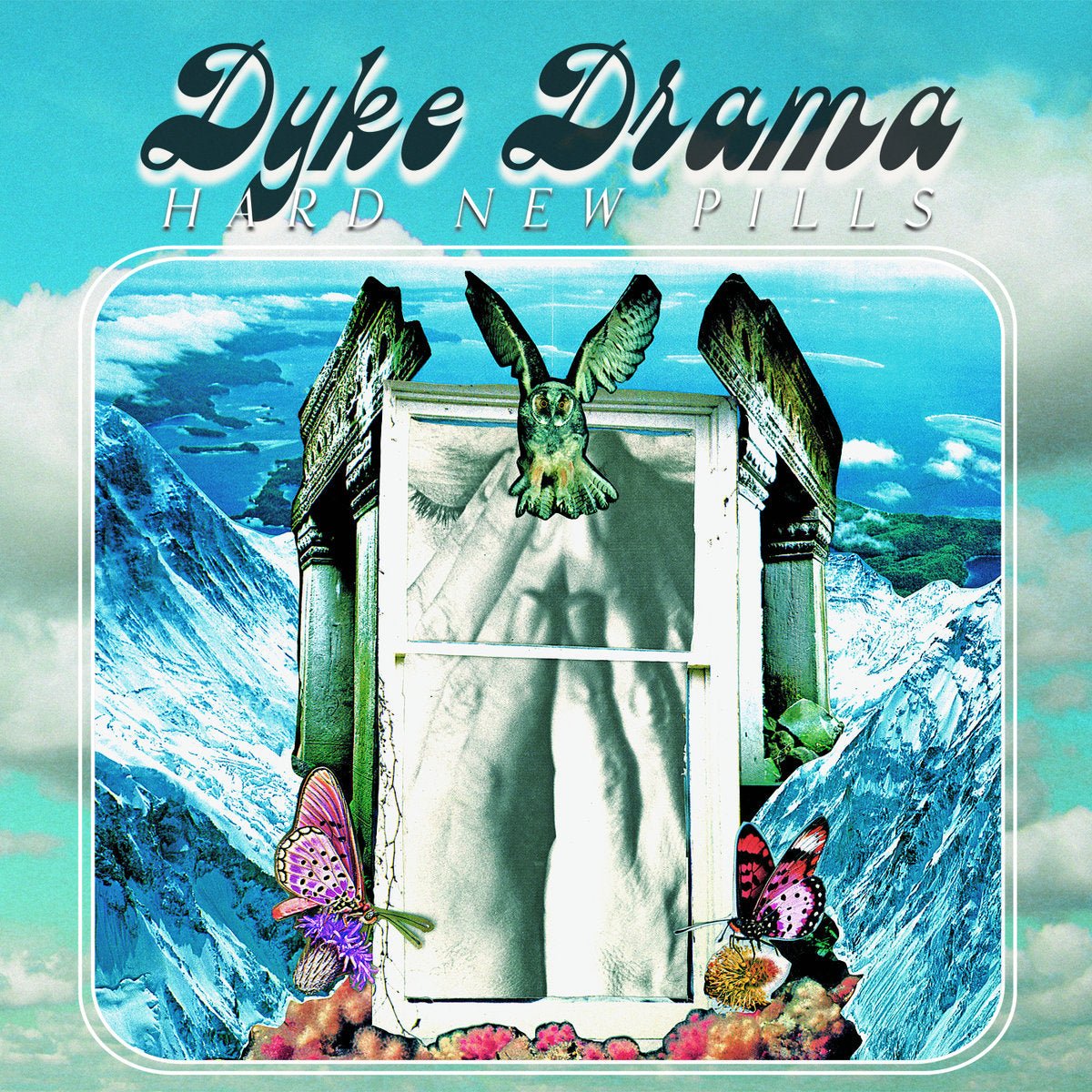 Dyke Drama - Hard New Pills LP - Vinyl - Salinas
