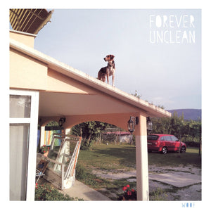 Forever Unclean - Woof 7" - Vinyl - Disconnect Disconnect