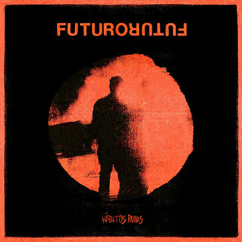 Futuro - Hábitos Ruins LP - Vinyl - Dirt Cult