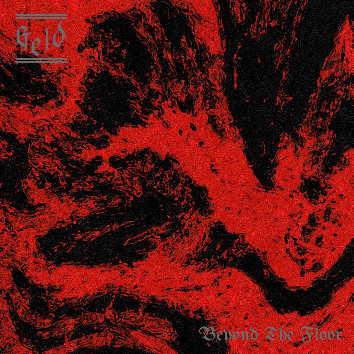 Geld - Beyond The Floor LP - Vinyl - Static Shock
