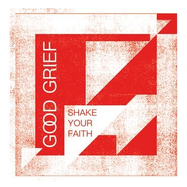 Good Grief - Shake Your Faith LP - Vinyl - Everything Sucks