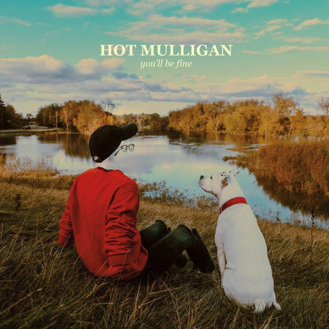 Hot Mulligan - You'll Be Fine LP - Vinyl - Wax Bodega