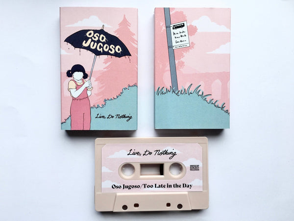 Live, Do Nothing - Oso Jugoso / Too Late in the Day TAPE - Tape - Specialist Subject Records