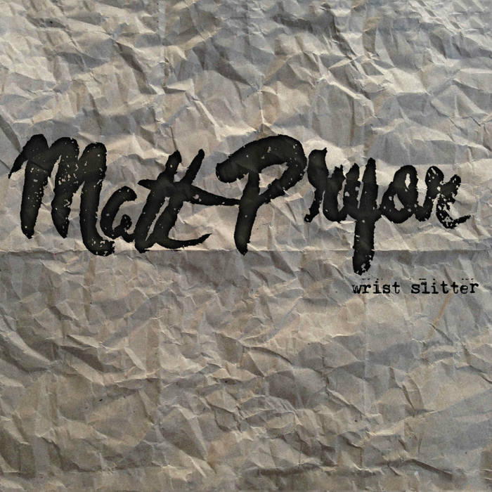 Matt Pryor ββ Wrist Slitter LP - Vinyl - Alcopop!