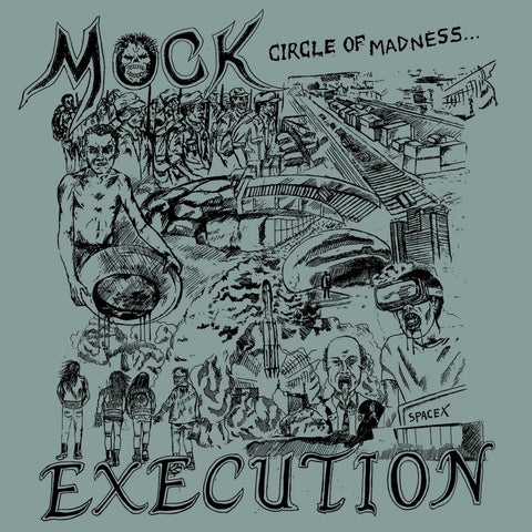 Mock Execution - Circle Of Madness 7" - Vinyl - La Vida Es Un Mus