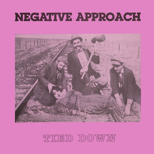 Negative Approach - Tied Down LP - Vinyl - Touch and Go