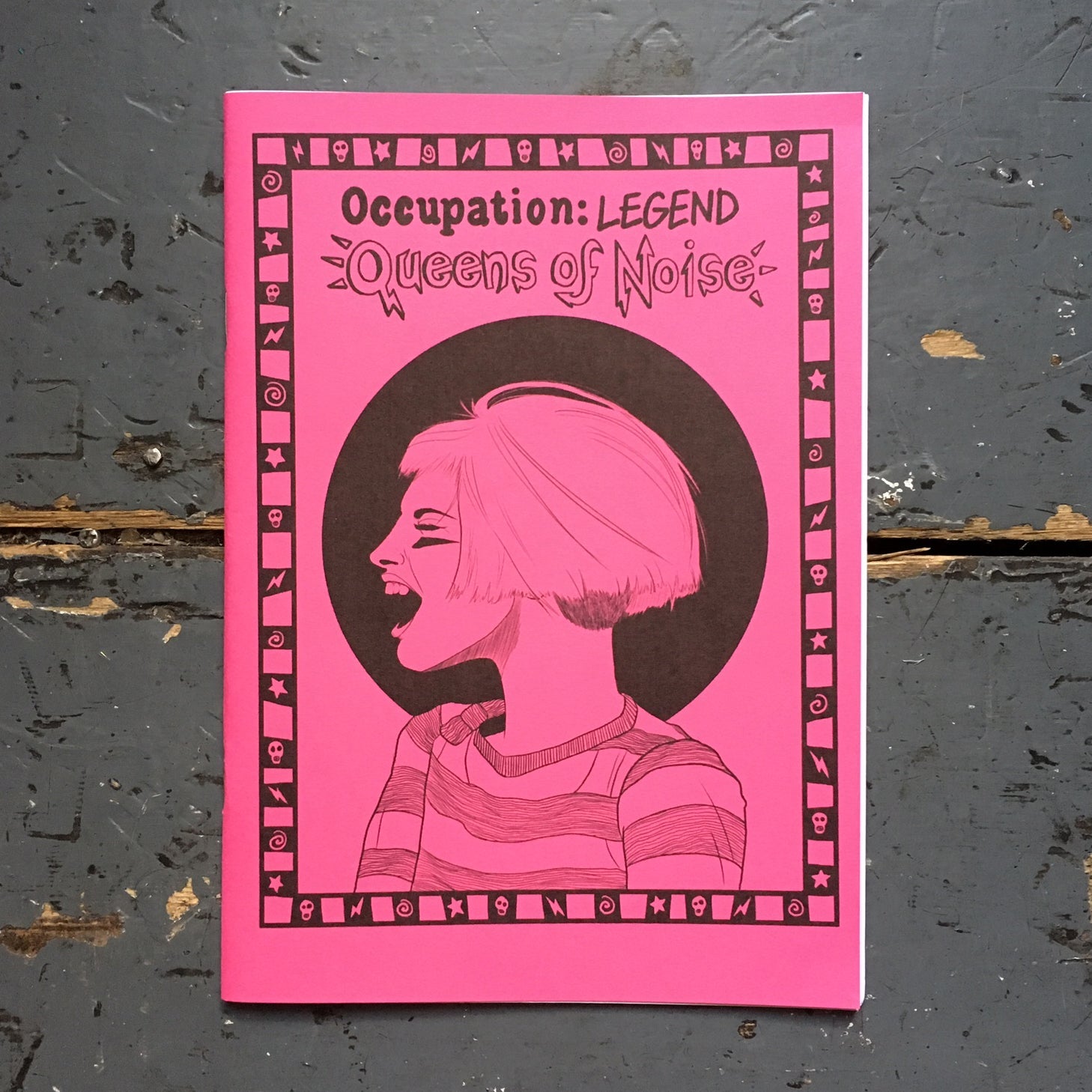 Occupation: Legend - Queens of Noise - Zine - Claire O Draws