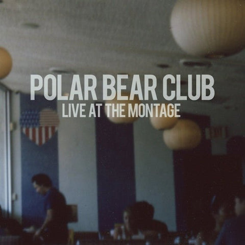 Polar Bear Club - Live At The Montage LP - Vinyl - Bridge Nine