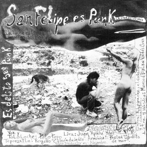 Polo Pepo - San Felipe es Punk 7" - Vinyl - La Vida Es Un Mus