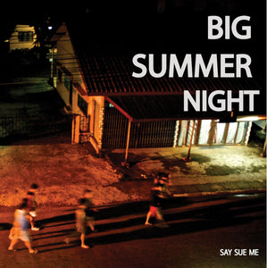 Say Sue Me - Big Summer Night 12" - Vinyl - Warner