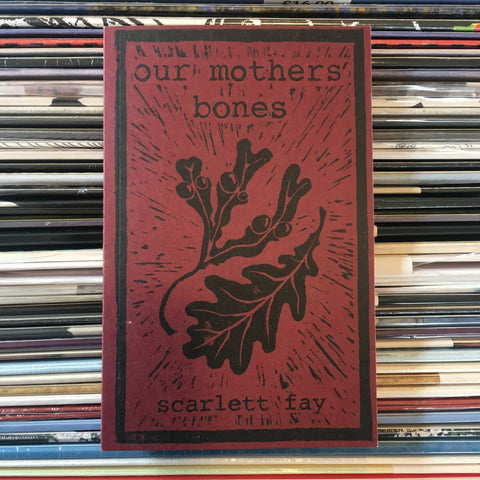Scarlett Fay - Our Mother's Bones: Poetry Book - Zine - Strawberry Rat