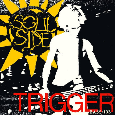 Soul Side - Trigger / Bass • 103 LP - Vinyl - Dischord