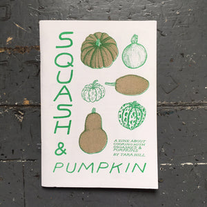 Squash & Pumpkin - vegan recipes - Zine - Tara Hill