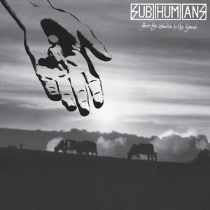 Subhumans - From the Cradle to the Grave LP - Vinyl - Pirates Press