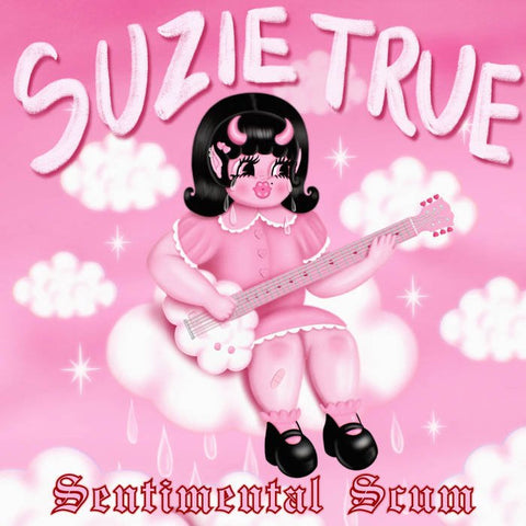 Suzie True - Sentimental Scum LP - Vinyl - Get Better